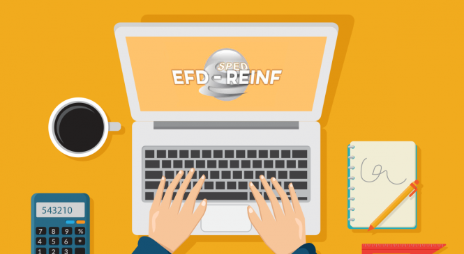 EFD REINF – 6 principais eventos a serem informados