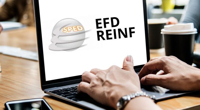 EFD REINF – 6 principais eventos a serem informados